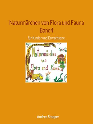 cover image of Naturmärchen von Flora und Fauna Band4